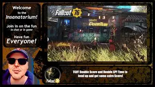 #Fallout76 Season 19: TGIF! Double Score and Double XP! Time to level up and get some extra Score!