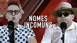 Nomes Incomuns