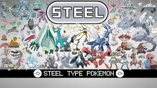 All Steel Type Pok&eacute;mon
