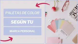 ¡Paletas de color según arquetipos de marca personal!