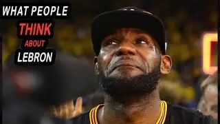 What Viewers Say About Lebron James 43