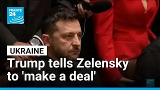 Ukraine: Trump tells Zelensky to 'make a deal' as Tomahawk plea misfires &bull; FRANCE 24 English