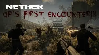Nether Beta : Horror Survival : PC : My First Encounter!!!!