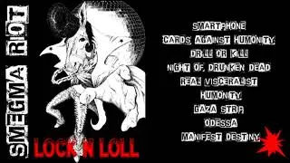 Smegma Riot Lock'n'Loll full album