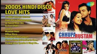 2000s के दिल छू लेने वाले गाने | Alka Yagnik Songs | Tu Nikla Chhupa Rustam