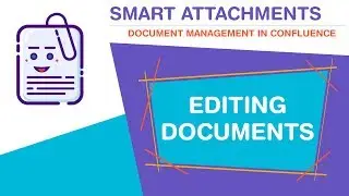 Smart Attachments for Confluence - Editing documents with Atlassian Companion app