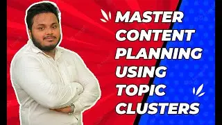 Create a Winning SEO Content Strategy using Topic Clusters