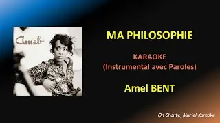 AMEL BENT - MA PHILOSOPHIE - KARAOKE (HQ)