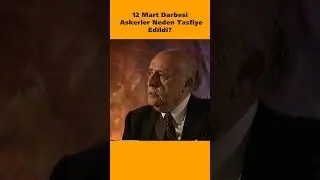 12 Mart Darbesinde Askerler Neden Tasfiye Edildi? #12mart #darbe #shorts #reels #32g&uuml;n