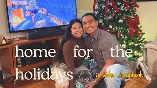 home for the holidays | video scrapbook