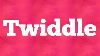 Twiddle