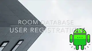 Login and Register | Room Database | Android Studio | Part 1