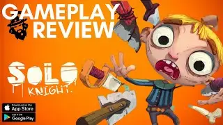 Solo Knight Gameplay - ShimmerGames - Review - First Impressions