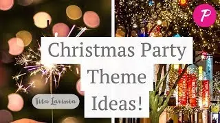 CHRISTMAS PARTY THEME IDEAS for 2018!