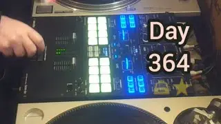 Scratching Day 364.  Forward   Day 4 of 10 recap DOP 1