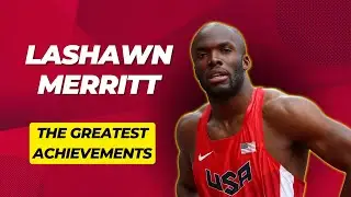 LaShawn Merritt: Sprinting to Success