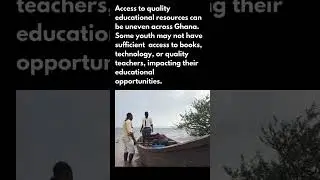 Access to quality educational resources in Ghana can be uneven.