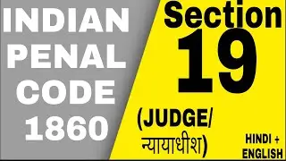 INDIAN PENAL CODE 1860, SECTION 19(JUDGE)