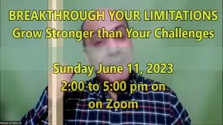 Breakthrough Your Limitations & Grow Stronger than Your Challenges