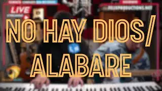 No hay Dios/Alabare - #felixsalazar FT Rodri M.