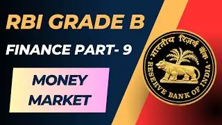 RBI Free Finance Course (Part 9) &ndash; Financial Market &ndash; Money Market in Hindi