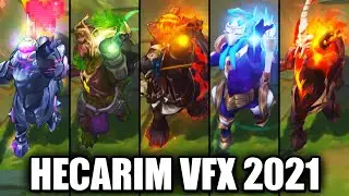 All Hecarim Skins VFX Update 2021 (League of Legends)