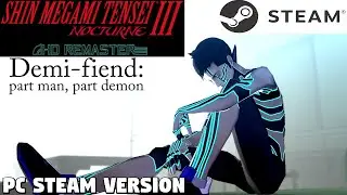 Shin Megami Tensei 3 Nocturne HD REMASTER - PC Steam Version Announced