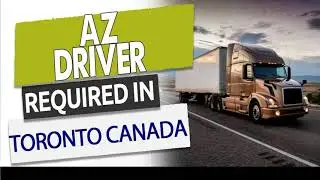 AZ DRIVER REQUIRED IN CANADA| Driver Jobs in Toronto Canada #Torontojobs #jobsinToronto
