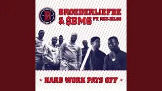 Hard Work Pays Off (Instrumental)