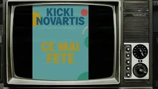 Kicki Novartis - Ce mai fete (Swing Remix)
