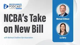 NCBA Regulatory Advocacy Role in New Congressional Bill | Liz Terry & Michael Stillman | Ep. 271