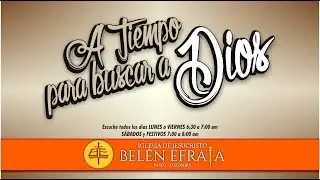 A TIEMPO PARA BUSCAR A DIOS, 26 DICIEMBRE 2025, 6:30 A.M