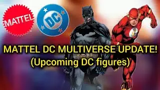 Обновленная информация о лицензии Mattel и McFarlane на мультивселенную DC + грядущие фигурки Mat...