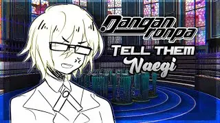 Tell them Naegi | Danganronpa Comic Dub |