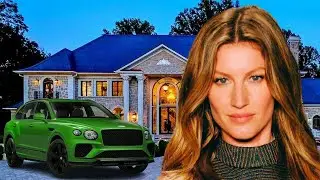 Gisele B&uuml;ndchen Net Worth and Lifestyle 2023