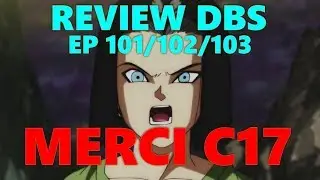 TOUT EST DANS LE MINIATURE... DBS REVIEW EP 101/102/103