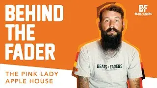 The Pink Lady Apple House - Behind the Fader