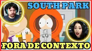 SOUTH PARK FORA DE CONTEXTO!!! KEL E  LAURA