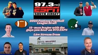 2025 Edition of the 973 ESPN Fantasy Football Draft Live Stream 8-27-25