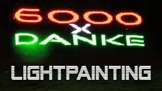 Lightpainting (und ein Dankesch&ouml;n)