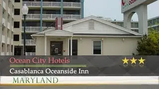 Casablanca Oceanside Inn - Ocean City Hotels, Maryland