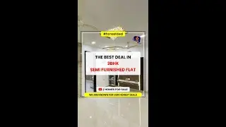 3BHK Semi Furnished Flat  | Near To Metro | Ventilation Space |  Honest Deals | Homes For Sale
