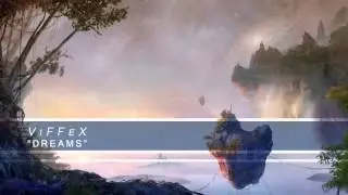 ViFFeX - Dreams