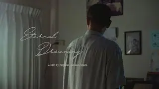 น้ำค้าง (Eternal Drowning) (2020) | A Student Short Film