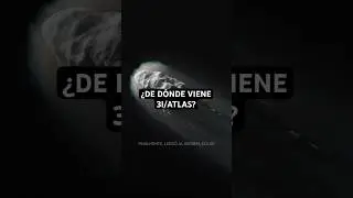 &iquest;De d&oacute;nde vino el misterioso objeto 3I/ATLAS?
