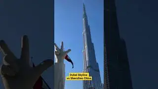 Dubai Skyline vs Shenzhen China Who Wins #shorts #dubai #china
