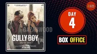 Gully Boy Box office collection Day 4 | Week 1 Earning | Total Collection of 4th day | Ranveer Singh