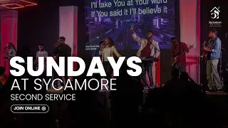 Pre-Anniversary Service | Second Service | May 19th, 2024 | 9:45 AM | Sycamore Church