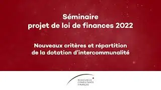Nouveaux crit&egrave;res et r&eacute;partition de la dotation d'intercommunalit&eacute;