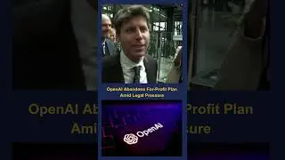 OpenAI Drops For-Profit Plans After Lawsuit & Scrutiny | Returns to Nonprofit Roots